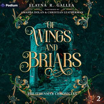 Of Wings and Briars: The Ithenmyr Chronicles, Book 2