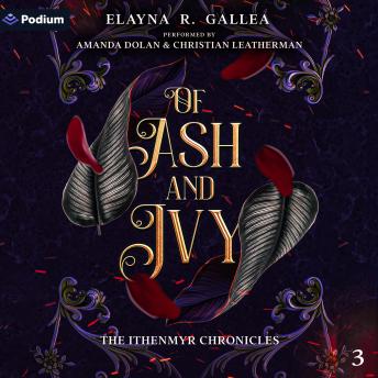 Of Ash and Ivy: The Ithenmyr Chronicles, Book 3