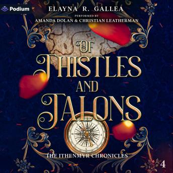 Of Thistles and Talons: The Ithenmyr Chronicles, Book 4