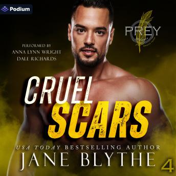 Cruel Scars: Prey Security: Bravo Team, Book 4