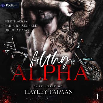 Filthy Alpha: Dark Horse MC, Book 1