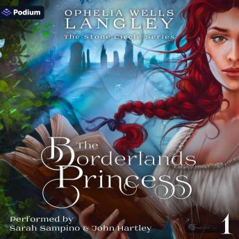 The Borderlands Princess: The Stone Circle Series, Book 1