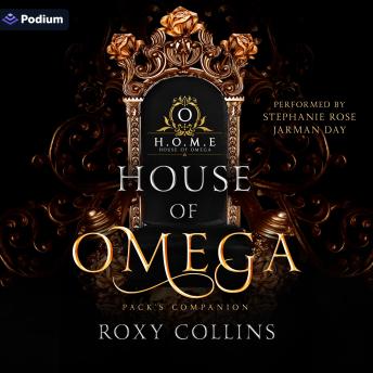 House of Omega: A Pack's Companion Standalone