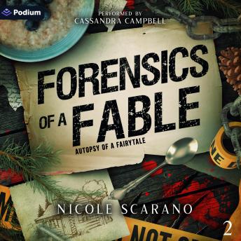 Forensics of a Fable: Autopsy of a Fairytale, Book 2