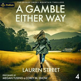 A Gamble Either Way: The Bishop Smoky Mountain Thrillers, Book 4