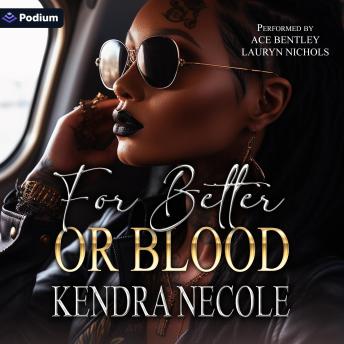 For Better or Blood: A For Better or Blood Standalone