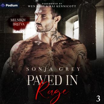 Paved in Rage: Melnikov Bratva, Book 3