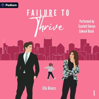 Failure to Thrive: Failure to Thrive, Book 1