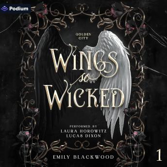 Wings So Wicked: Golden City, Book 1