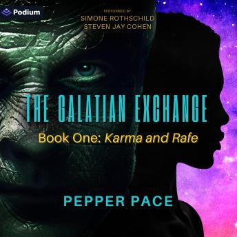 Karma and Rafe: The Galatian Exchange, Book 1