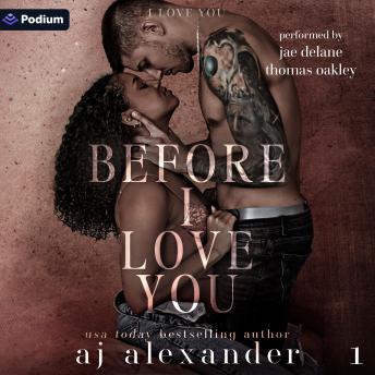 Before I Love You: I Love You, Book 1