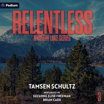 Relentless: Mystery Lake Series, Book 3