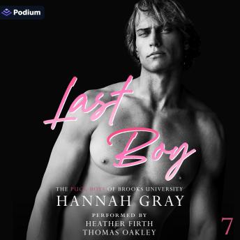 Last Boy: The Puck Boys of Brooks University, Book 7