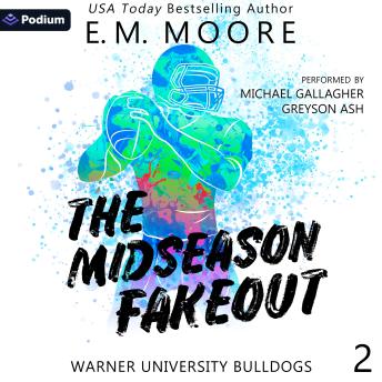 The Midseason Fakeout: Warner University Bulldogs, Book 2