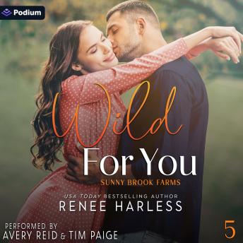 Wild for You: Sunny Brook Farms, Book 5