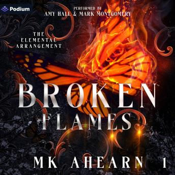 Broken Flames: The Elemental Arrangement, Book 1