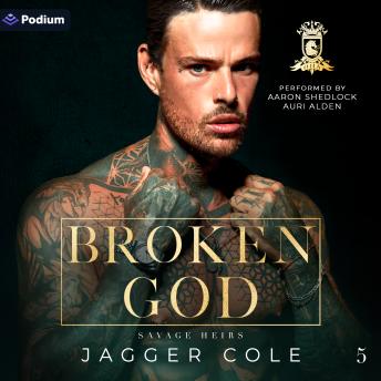 Broken God: Savage Heirs, Book 5