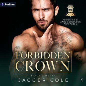 Forbidden Crown: Savage Heirs, Book 4