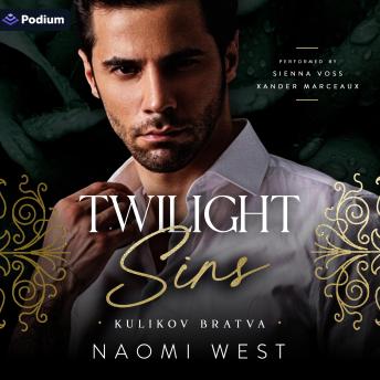 Twilight Sins: Kulikov Bratva, Book 1