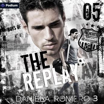 The Replay: Boys of Richland, Book 3