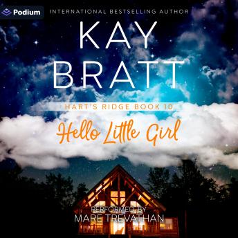 Hello Little Girl: Hart's Ridge, Book 10