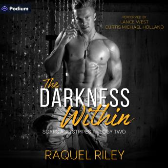 The Darkness Within: Scars and Stripes Trilogy, Book 2