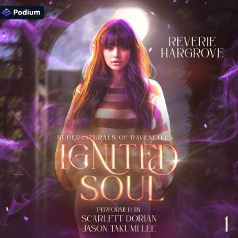 Ignited Soul: Part One: Supernaturals of Ravenfalls, Book 1