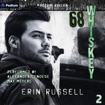 68 Whiskey: Possum Hollow, Book 2