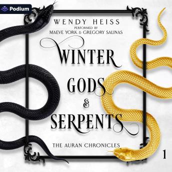 Winter Gods & Serpents: The Auran Chronicles, Book 1