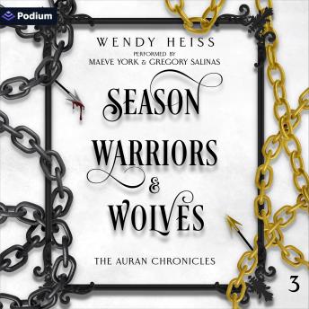 Season Warriors & Wolves: The Auran Chronicles, Book 3