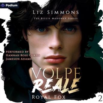 Volpe Reale: Royal Fox: The Billie Mahoney Series, Book 2