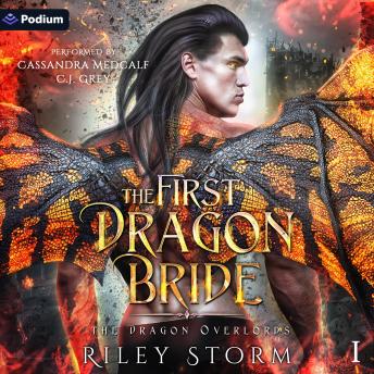 The First Dragon Bride: The Dragon Overlords, Book 1