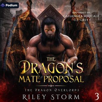 The Dragon's Mate Proposal: The Dragon Overlords, Book 3