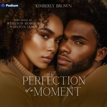 The Perfection of a Moment