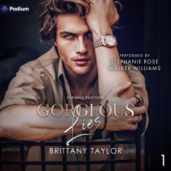 Gorgeous Lies: The Harding Brothers, Book 1