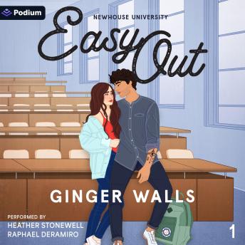 Easy Out: Newhouse University, Book 1