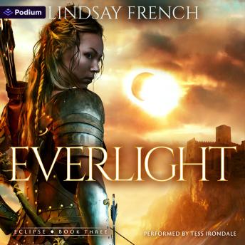 Everlight: A Sci-Fi Romantasy: Eclipse, Book 3