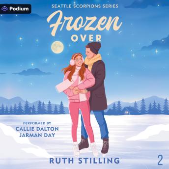 Frozen Over: Seattle Scorpions Series, Book 2
