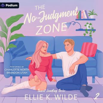 The No-Judgment Zone: Sunset Landing Series, Book 2