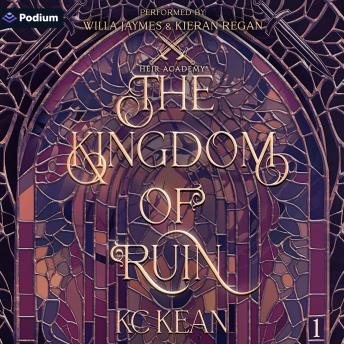 The Kingdom of Ruin: Heir Academy, Book 1