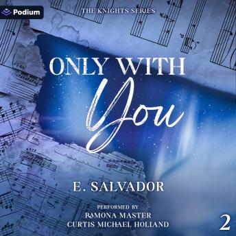 Only with You: The Knights Series, Book 2