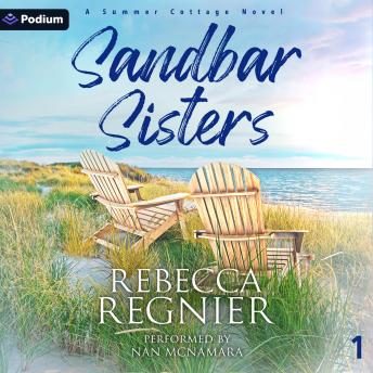 Sandbar Sisters: Summer Cottage Novels, Book 1