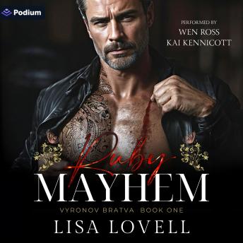 Ruby Mayhem: Vyronov Bratva, Book 1