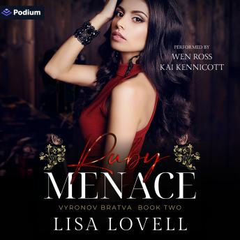 Ruby Menace: Vyronov Bratva, Book 2