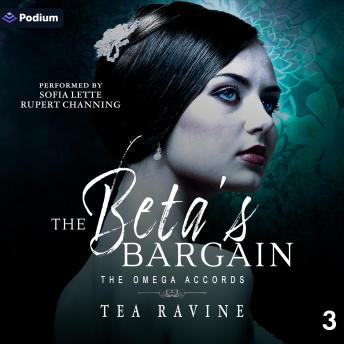 The Beta's Bargain: The Omega Accords, Book 3