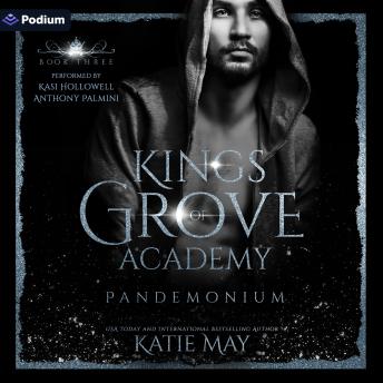 Pandemonium: Kings of Grove Academy, Book 3