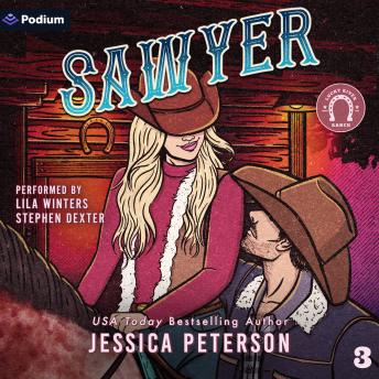 Sawyer: Lucky River Ranch, Book 3