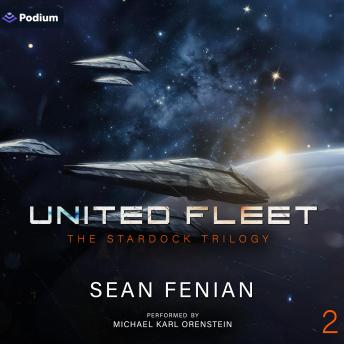 United Fleet: The Stardock Trilogy, Book 2