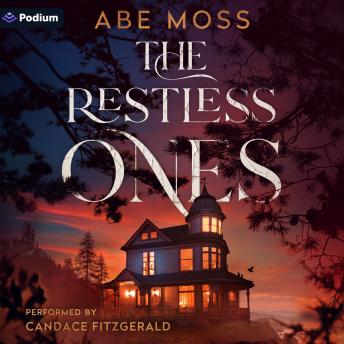 The Restless Ones: A Novel