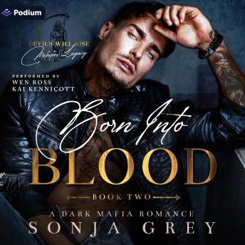 Born into Blood: Devils Will Rise: Melnikov Legacy, Book 2